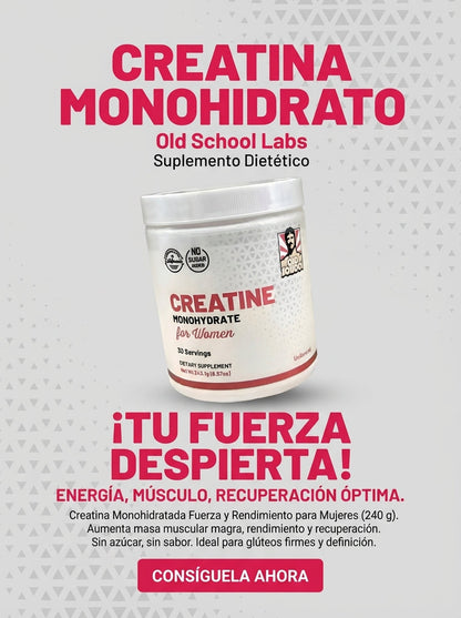 Creatine Monohydrate for Women - Creatina Monohidratada 5000mg + Colágeno y BCAA (30 Servicios) – Old School Labs™